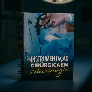 Instrumentação Cirúrgica em Videocirurgia