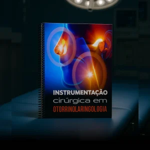 Instrumentação Cirúrgica em Otorrinolaringologia