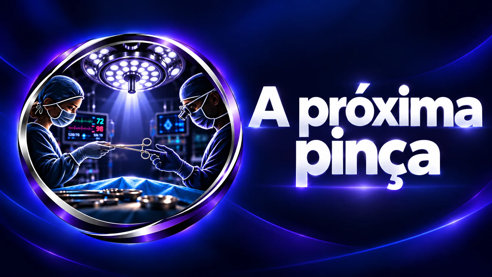 Curso A Próxima Pinça